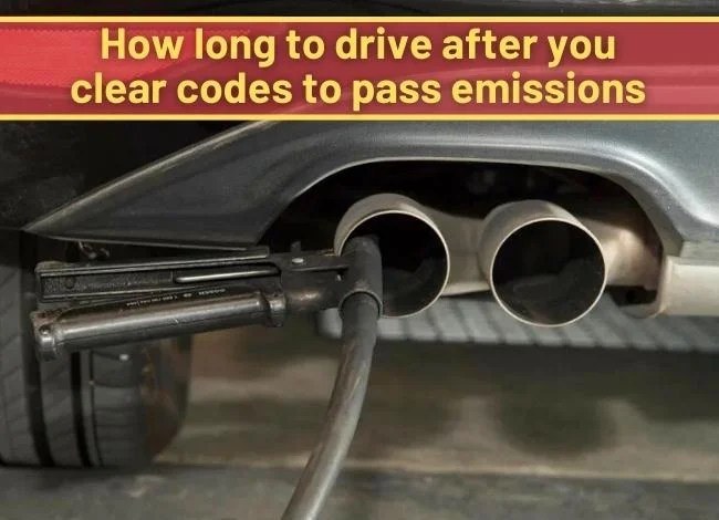 How to Pass Emissions After Clearing Codes Without Failing Readiness